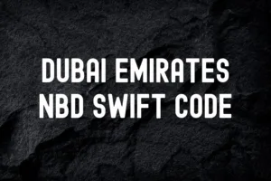 Dubai Emirates Nbd Swift Code