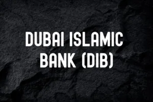 Dubai Islamic Bank (DIB)