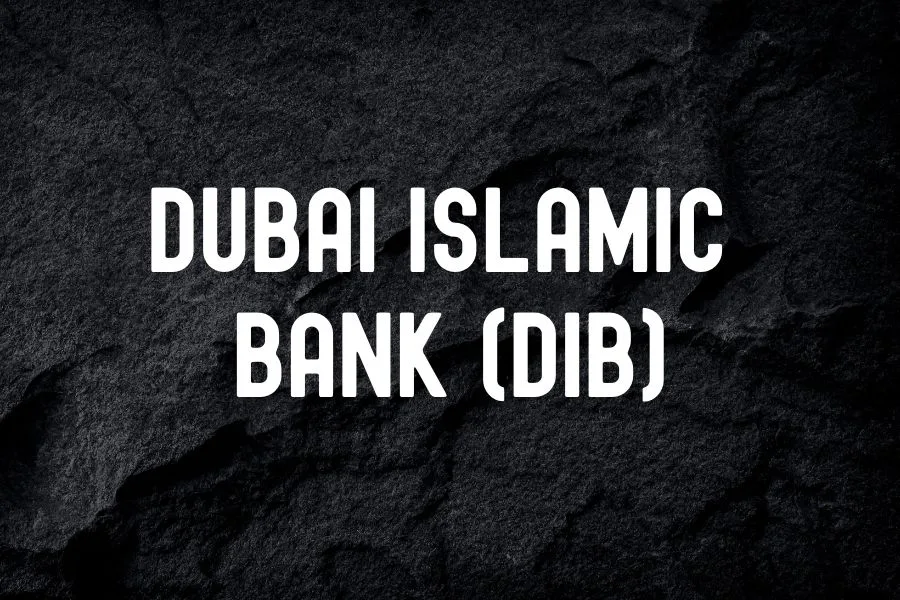 Dubai Islamic Bank (DIB)