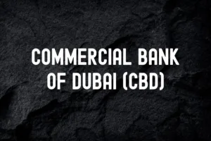 Commercial Bank of Dubai (CBD)