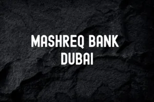 Mashreq Bank Dubai