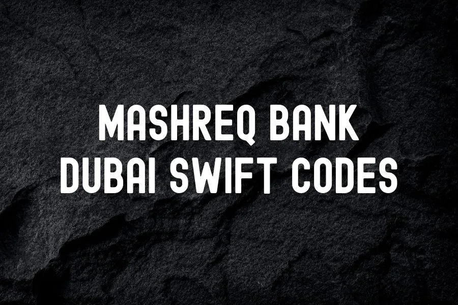 Mashreq Bank Dubai Swift Codes