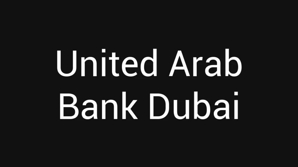 United Arab Bank Dubai
